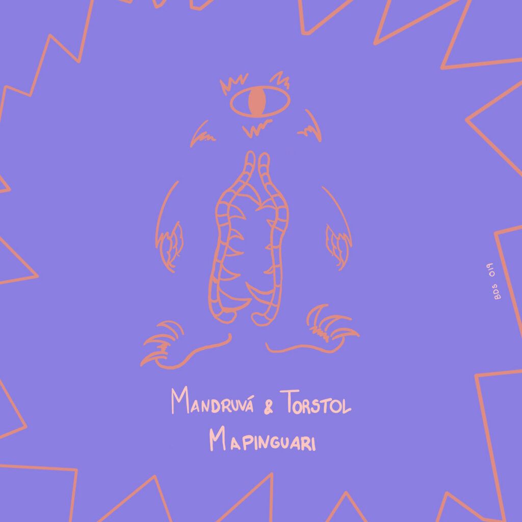 521 // Mandruvá & Torstol – Mapinguari (A-Tweed Acid Raven Remix)