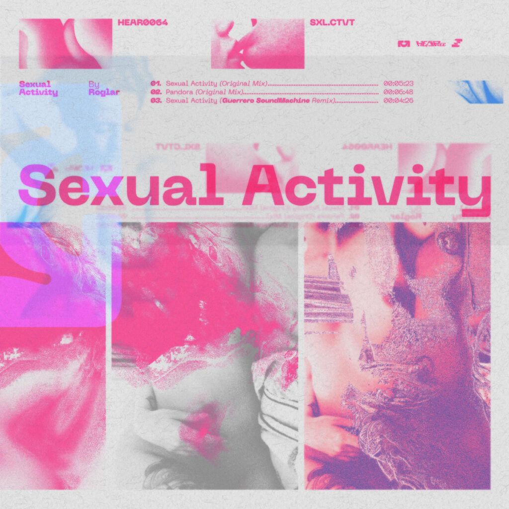 573 // Roglar – Sexual Activity (Guerrero Sound Machine Remix)